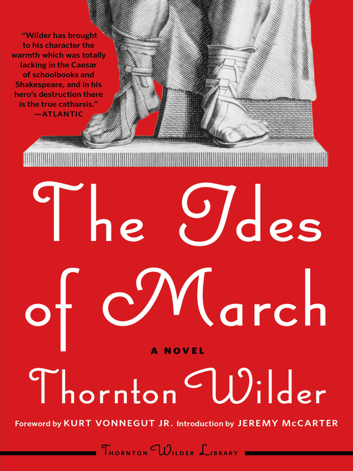 Title details for The Ides of March by Thornton Wilder - Available
